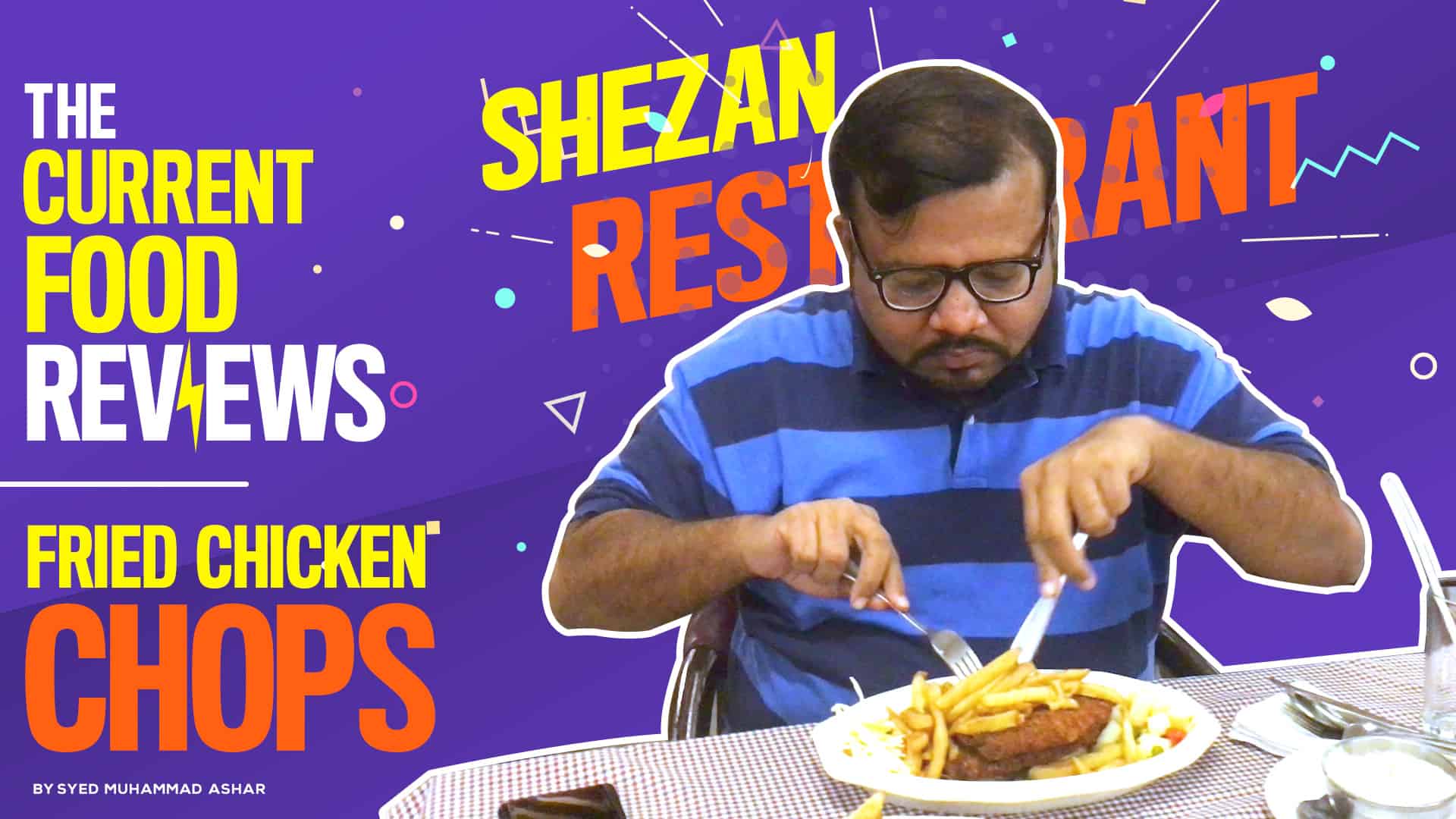 The Current Wala reviews Shezan Family Restaurant