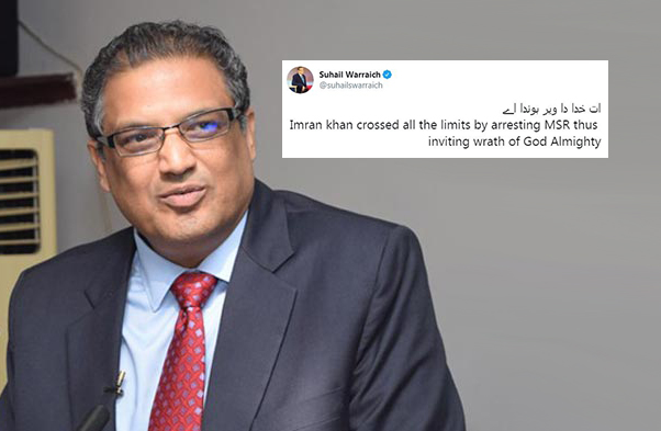 Suhail Warraich says PM Imran has ‘invited wrath of God’ by arresting Jang/Geo owner